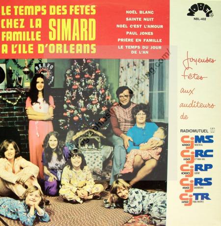 Le Temps des F�tes chez la Famille Simard � l'�le d'Orl�ans  (1972)