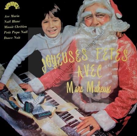 Joyeuses F�tes avec Marc Maheux  (1972)